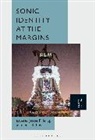 Jessie Fillerup, Joanna Love, LOVE JOANNA, Jessie Fillerup, Professor or Dr. Jessie (Associate Professor Fillerup, Joanna Love... - Sonic Identity at the Margins