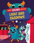 Michael Buxton, Paul Mason, Wayland Publishers, Buxton Michael - Learn Science with Mo: Light and Shadows