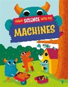 Michael Buxton, Paul Mason, Wayland Publishers, Buxton Michael - Learn Science with Mo: Machines