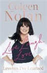 COLEEN NOLAN - Live. Laugh. Love.