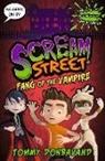 Tommy Donbavand - Scream Street 1: Fang of the Vampire