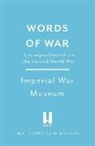 ANTHONY RICHARDS THE, Imperial W Imperial War Museum, Imperial War Imperial War Museum, Anthony Richards - Words of War