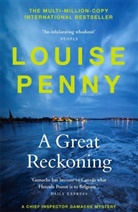 Louise Penny - A Great Reckoning