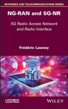Frederic Launay, Andrew Perez-Lopez - NG-RAN and 5G-NR