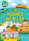 Sophie Foster, FRANKLIN WATTS, Katie Woolley - WE GO ECO: The Homes We Build