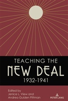 Erik Alexander, Guiden Pittman, Guiden Pittman, Andre Guiden Pittman, Andrea Guiden Pittman, Charlotte L. Johnson... - Teaching the New Deal, 1932-1941