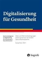 Sachverständigenrat Gesundheitswesen, Sachverständigen zur Begutachtung der Entwicklung - Digitalisierung für Gesundheit