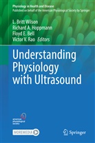 Richar A Hoppmann, Richard A Hoppmann, Floyd E. Bell, Floyd E Bell et al, Richard A. Hoppmann, Victor V. Rao... - Understanding Physiology with Ultrasound