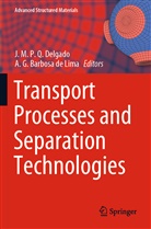 A. G. Barbosa de Lima, J. M. P. Q. Delgado, J.M.P.Q. Delgado, G Barbosa de Lima, G Barbosa de Lima, M P Q Delgado... - Transport Processes and Separation Technologies