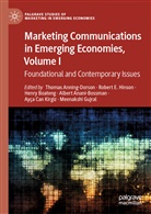 Albert Anani-Bossman, Thomas Anning-Dorson, Henry Boateng, Henry Boateng et al, Rober E Hinson, Robert E Hinson... - Marketing Communications in Emerging Economies, Volume I