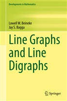 Jay S Bagga, Jay S. Bagga, Lowell Beineke, Lowell W Beineke, Lowell W. Beineke - Line Graphs and Line Digraphs
