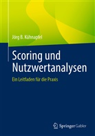 Jörg B Kühnapfel, Jörg B. Kühnapfel - Scoring und Nutzwertanalysen