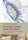 Andrea Haasis-Berner, Andreas Haasis-Berner, Herausgegeben vom Alemannischen Institut Freiburg i.Br., Bertram Jenisch, R Johanna Regnath u a, Werner Konold... - "Im Krieg ist weder Glück noch Stern"