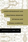 Frederick Leong, Frederick T.L. Leong, Leong Frederick - Career Development and Vocational Behavior of Racial and Ethnic Minorities