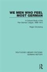 Roger Chickering - We Men Who Feel Most German