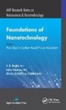 A. K. Haghi, Moein Mehdipour Mirmahaleh, Sabu Thomas - Foundations of Nanotechnology, Volume One
