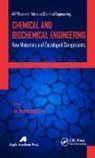 A. K. Haghi, Ali Pourhashemi, Gennady E. Zaikov - Chemical and Biochemical Engineering