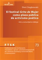 Eleni Stagkouraki - El festival «Grito de Mujer» como plaza pública de activismo poético