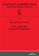 Roxana Sobrino Triana, Angela Schrott - Cuba: realidades e imaginarios lingüísticos