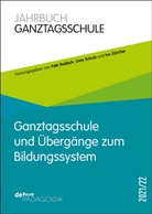 Falk Radisch, Uwe Schulz, Iv Züchner, Ivo Züchner - Ganztagsschule und Übergänge zum Bildungssystem