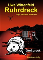 Wittenfeld Uwe, Uwe Wittenfeld - Ruhrdreck - Großdruck