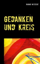 Rainar Nitzsche - Gedanken und Kreis