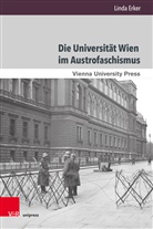 Linda Erker - Die Universität Wien im Austrofaschismus