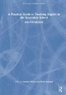 Annabel Newman Watson, Ruth Newman, Ruth G Newman, Annabel Watson, Watson Annabel - Practical Guide to Teaching English in the Secondary School