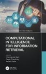 Dharmender (Bvp College of Engineering Saini, Gopal Chaudhary, Vedika Gupta, Dharmender Saini - Computational Intelligence for Information Retrieval