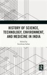 Suvobrata Sarkar, Suvobrata Sarkar, Sarkar Suvobrata - History of Science, Technology, Environment, and Medicine in India