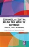 Alexandre Rambaud, Jacques Richard, Jacques Rambaud Richard - Economics, Accounting and the True Nature of Capitalism