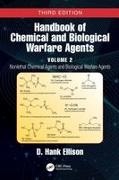 D. Hank Ellison, D. Hank (President Ellison, Ellison D. Hank - Handbook of Chemical and Biological Warfare Agents, Volume 2 Nonlethal Chemical Agents and Biological Warfare Agents