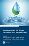 Srabanti (Kolkata Ghosh, Srabanti Ghosh, Aziz Habibi-Yangjeh, Ashok Kumar Nadda, Swati Sharma, Sharma Swati - Nanomaterials for Water Treatment and Remediation