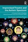 Gary Kramer, Gary Ploesch Kramer, Kramer Gary, Richie Ploesch - Improvised Theatre and the Autism Spectrum