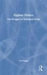Carl Boggs, Carl (National University Boggs, Boggs Carl - Fugitive Politics