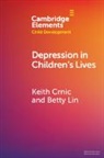 Keith Crnic, Keith (Arizona State University) Lin Crnic, Betty Lin - Depression in Children''s Lives