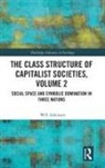 Will Atkinson, Will (University of Bristol Atkinson, Atkinson Will - Class Structure of Capitalist Societies, Volume 2