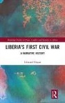 Edmund Hogan, Hogan Edmund - Liberia''s First Civil War