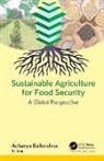 Acharya Balkrishna - Sustainable Agriculture for Food Security