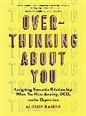 Allison Raskin - Overthinking about You