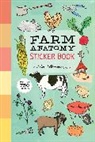 Julia Rothman, Rothman Julia, Julia Rothman - Farm Anatomy Sticker Book