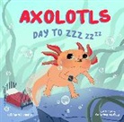 Stephanie Campisi, Susanna Covelli - Axolotls: Day to ZZZ