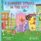 Cathy Goldberg Fishman, Melanie Hall - Summer Stroll in the City