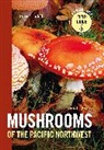 Steve Trudell, Trudell Steve - Mushrooms of the Pacific Northwest