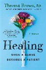 Theresa Brown - Healing