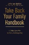 Jefferson Bethke - Take Back Your Family Handbook