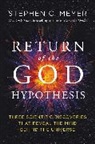 Stephen C Meyer, Stephen C. Meyer, Meyer Stephen C. - Return of the God Hypothesis