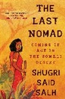Shugri Said Salh - The Last Nomad
