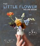 Jill Rizzo, Rizzo Jill - The Little Flower Recipe Book