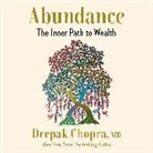 Deepak Chopra, Deepak Chopra - Abundance (Audiolibro)